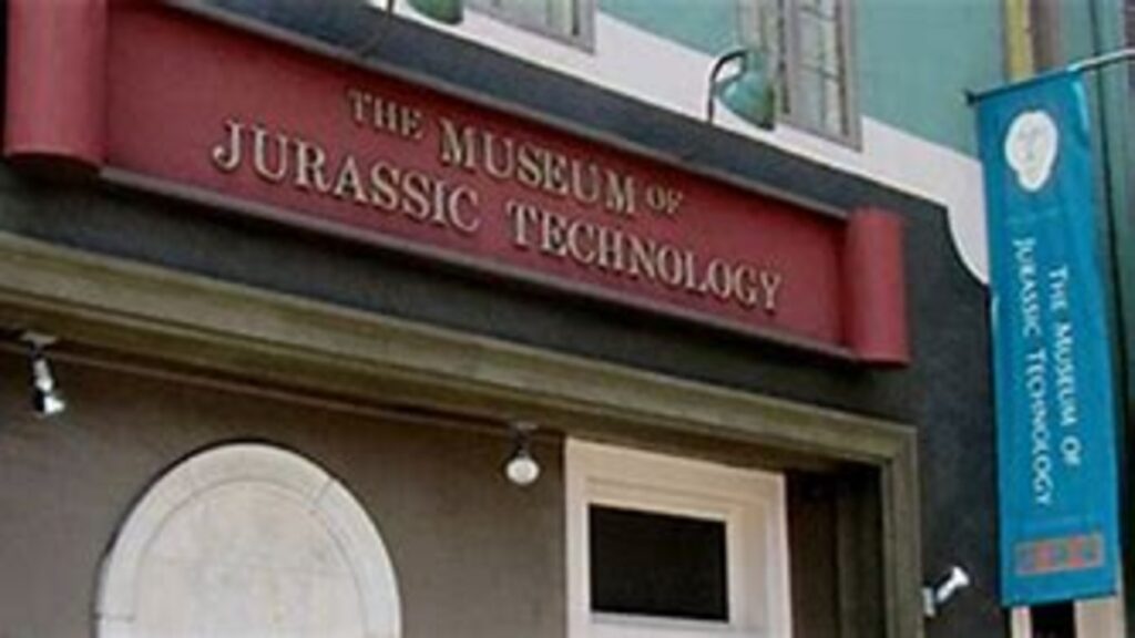 The Museum of Jurassic Technology