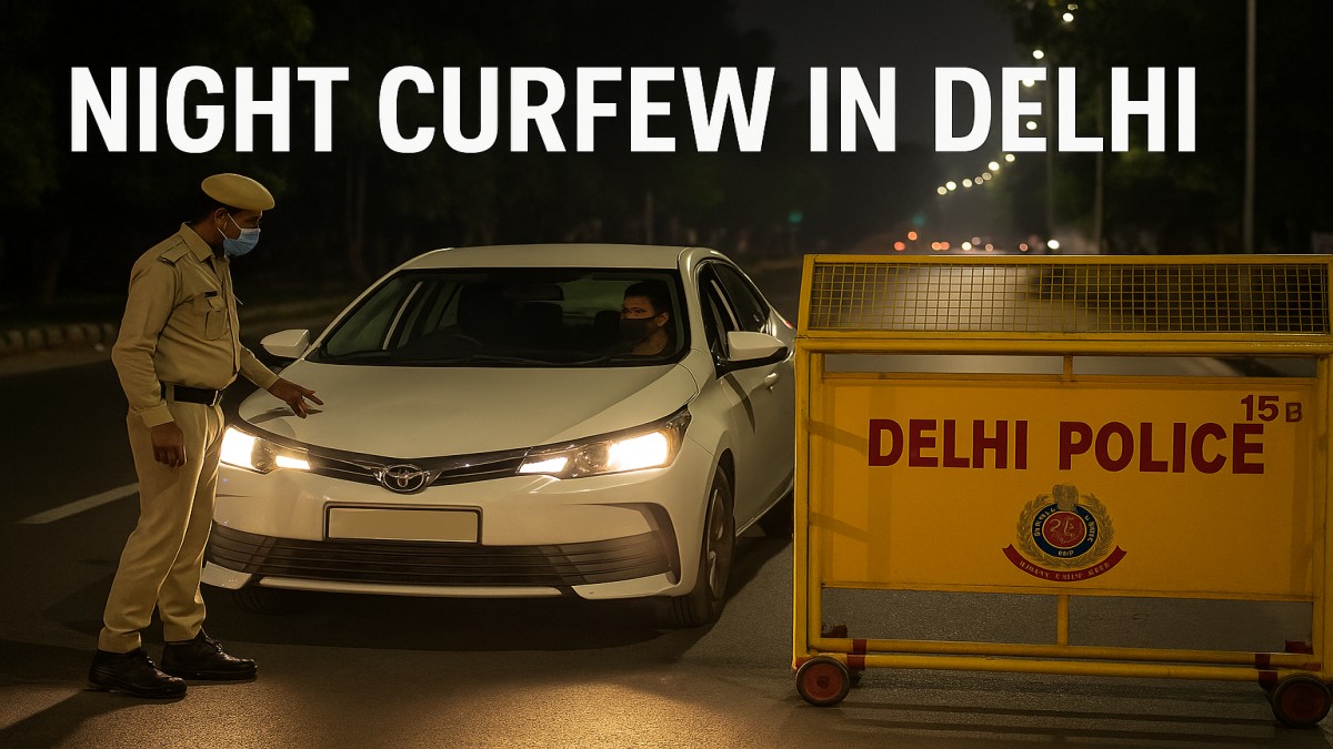 Night Curfew in Delhi