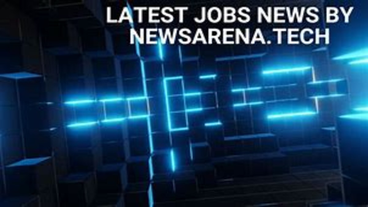 latest jobs news by newsarena.tech